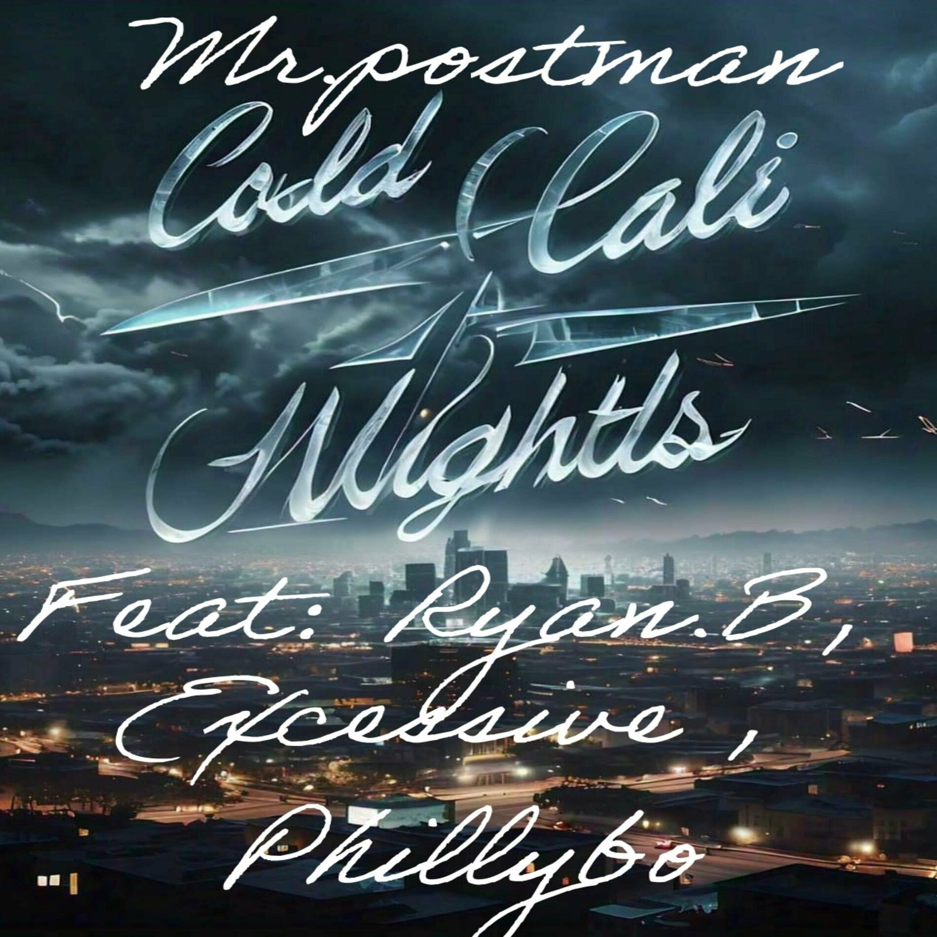 Album cover of Cold Cali Nights (feat. Phillybo, Ryan.B & Excessive)