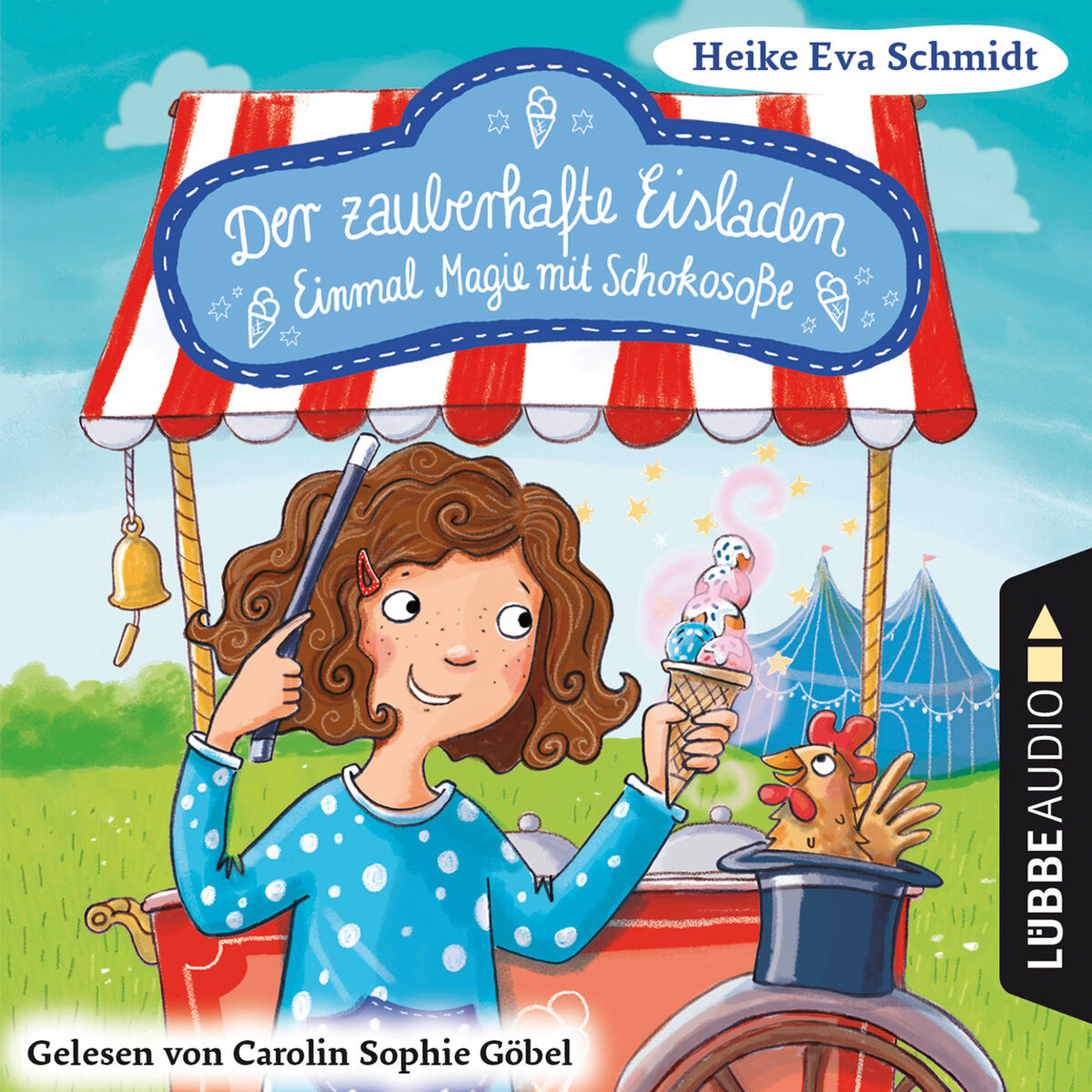 Album cover of Einmal Magie mit Schokosoße - Der zauberhafte Eisladen, Band 2 (Gekürzt)