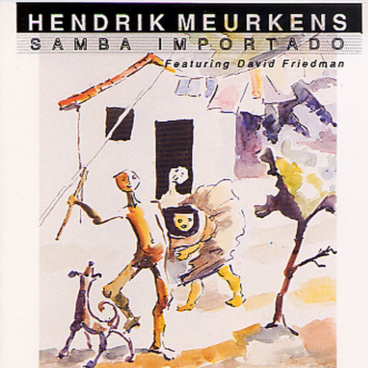 Hendrik Meurkens: Samba Importado: CD Hendrik Meurkens: Samba Importado: CD
