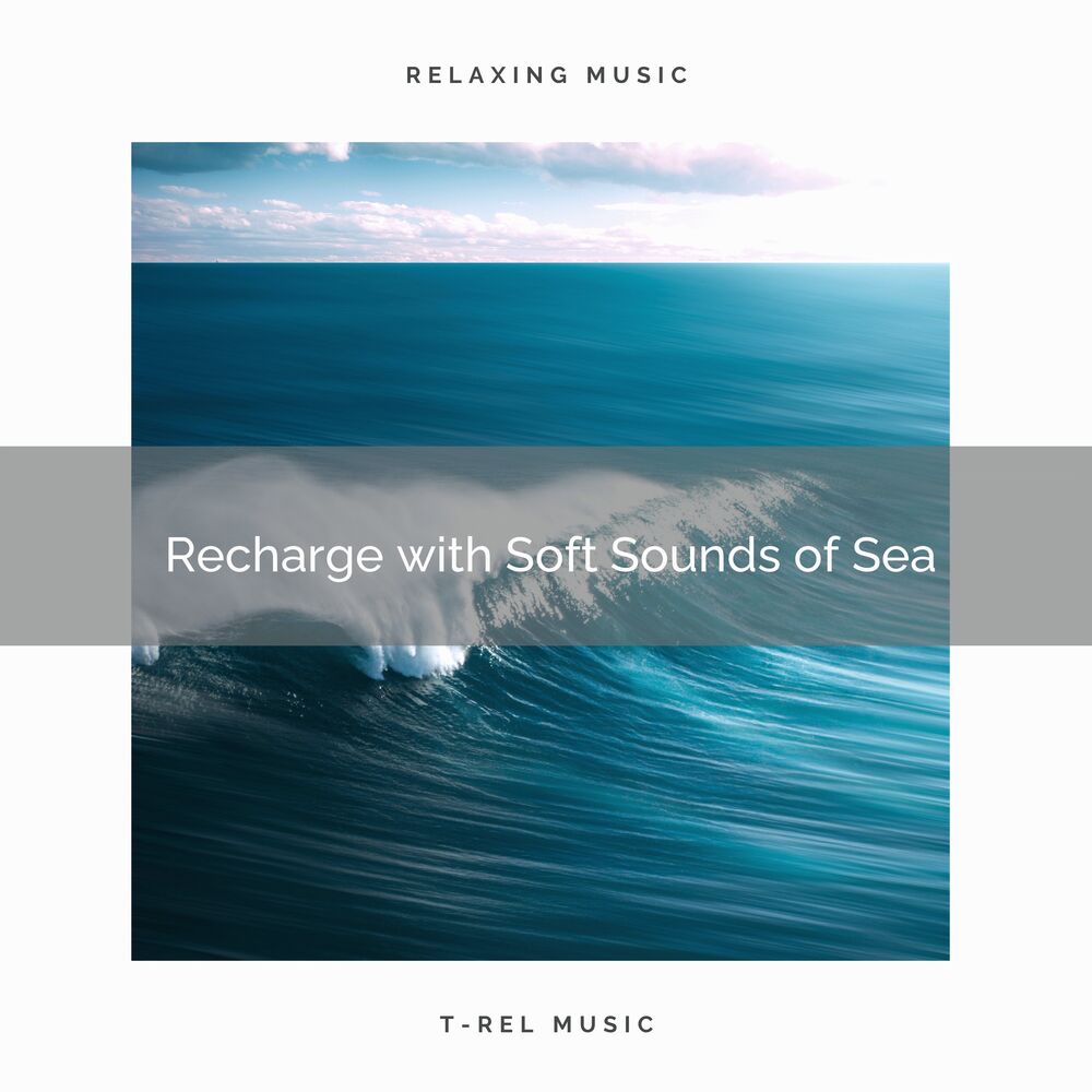 Picture of Recharge with Soft Sounds of Sea