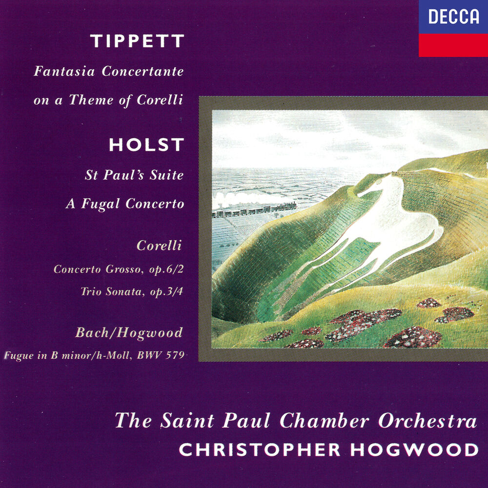 Picture of Holst: St. Paul's Suite; A Fugal Concerto / Tippett: Fantasia on a Theme of Corelli / Corelli: Concerto grosso in F; Sonata in B m