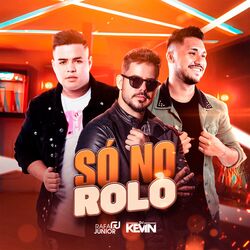 Cover of Só no Rolo