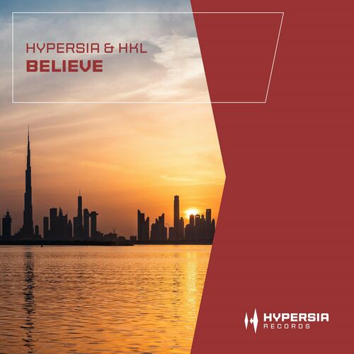  Hypersia & HKL - Believe (2025) 