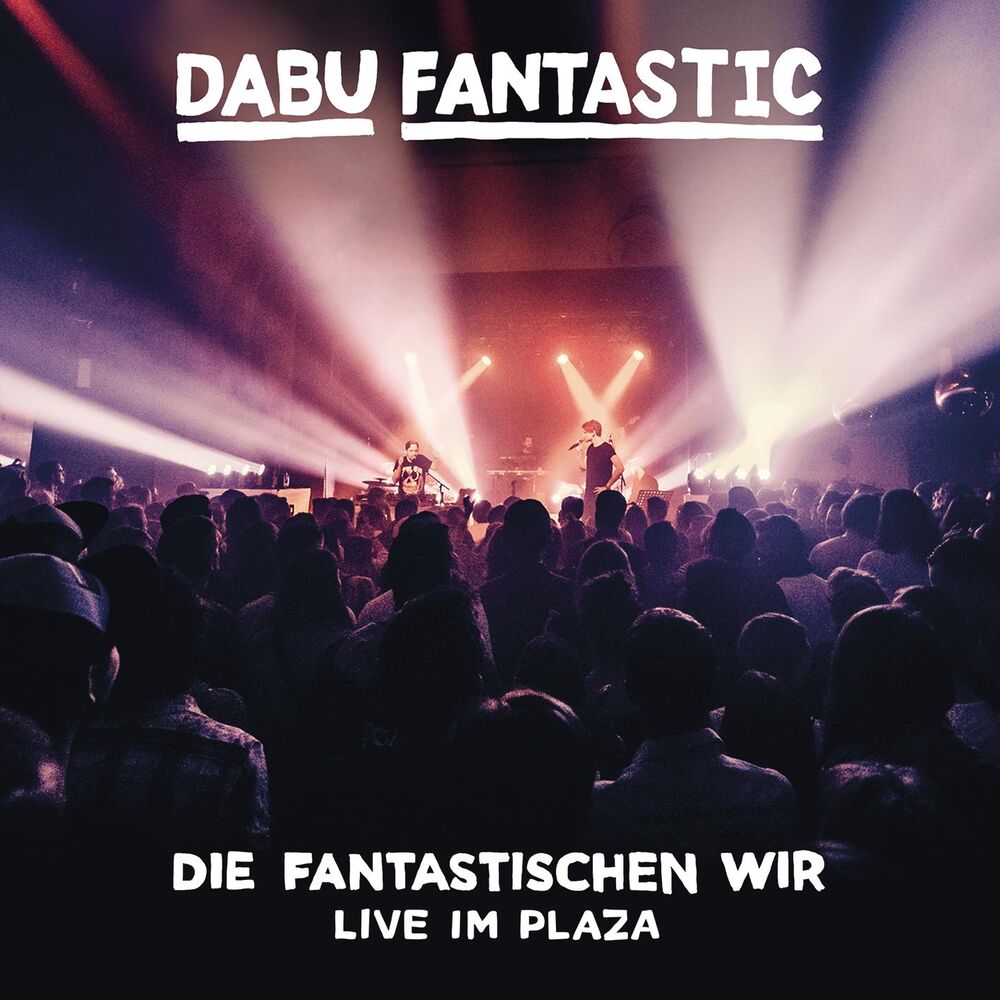 Picture of Die Fantastischen Wir - Live im Plaza