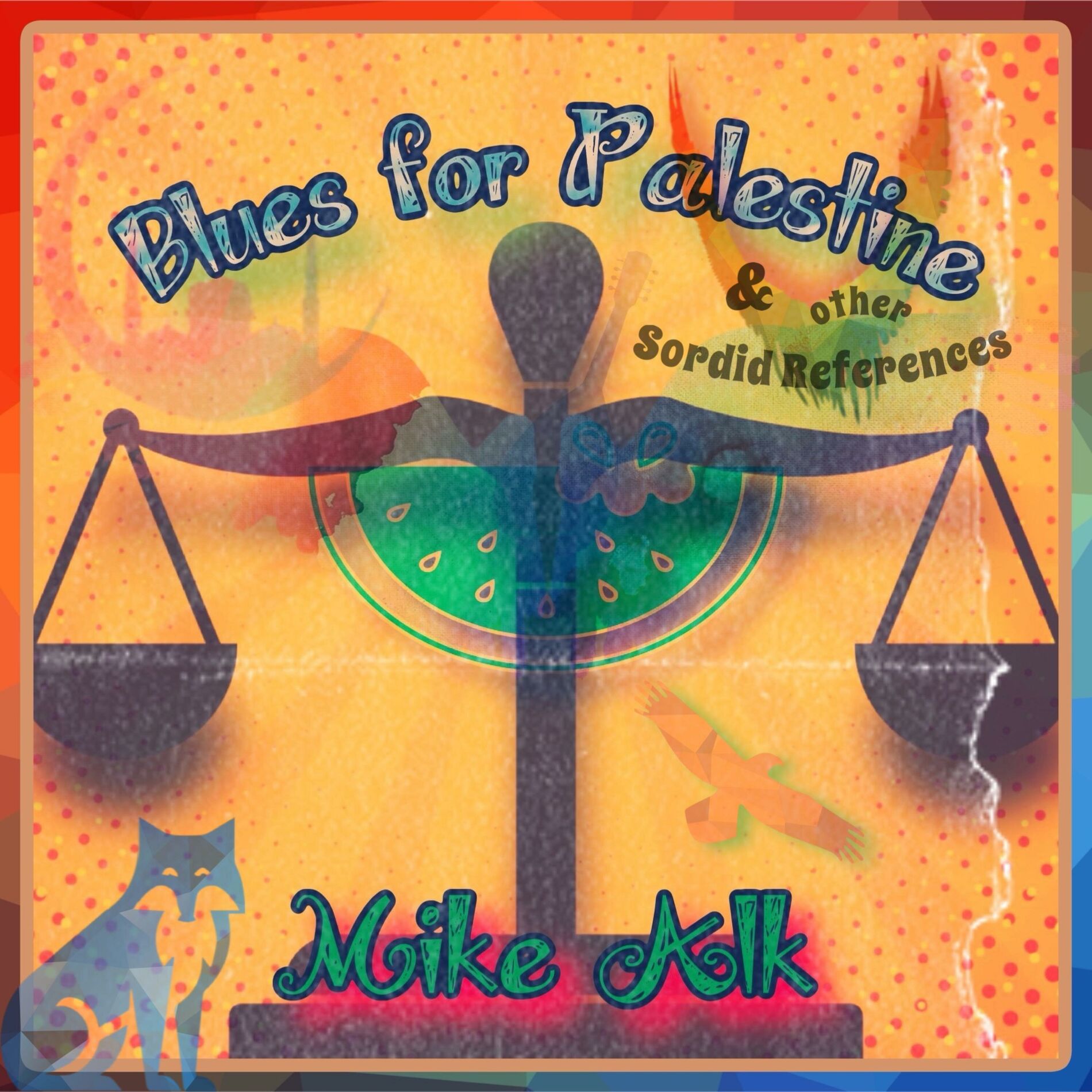 Album cover of Blues for Palestine & other Sordid References