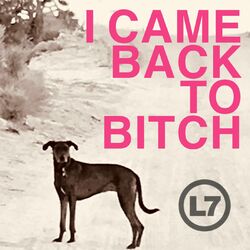 Cover of I Came Back to Bitch - Single