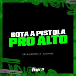 Cover of Bota a Pistola pro Alto