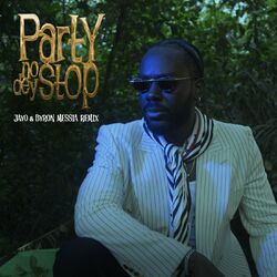 Cover of Party No Dey Stop (JayO & Byron Messia Remix)