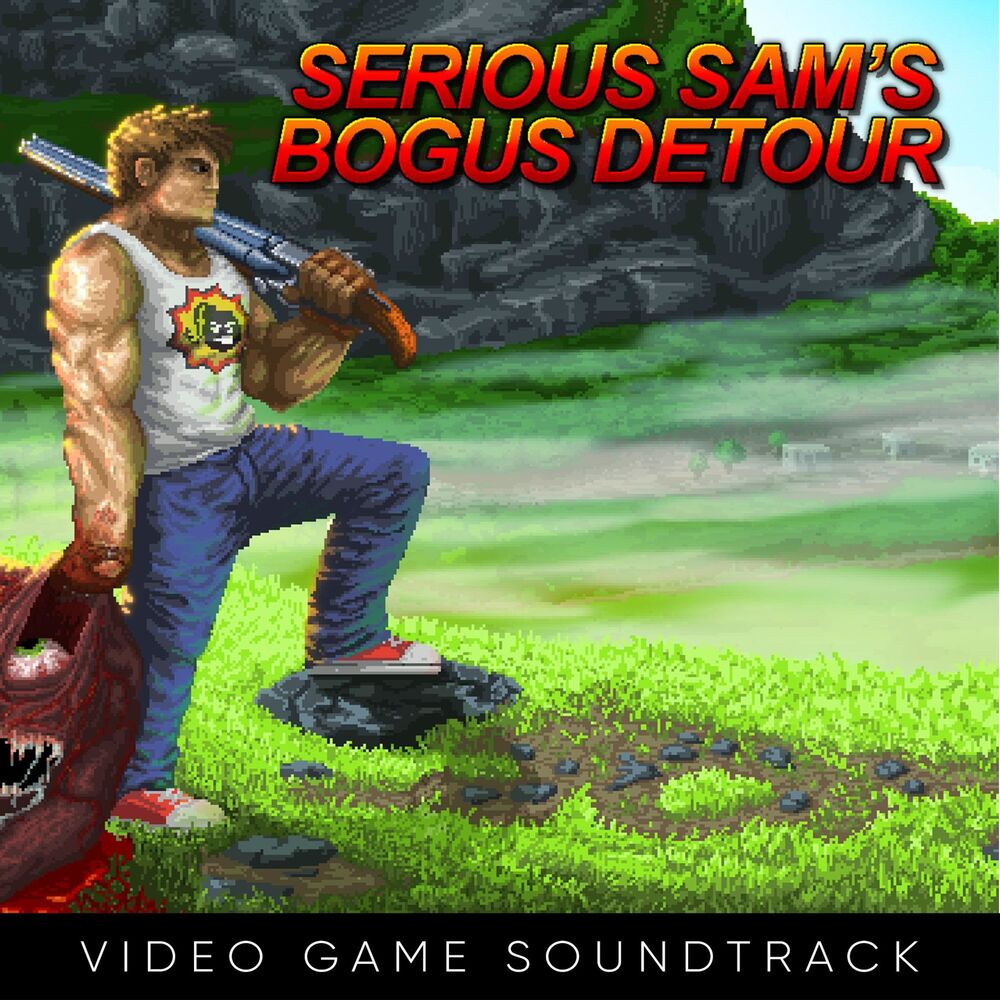 Picture of Serious Sam's Bogus Detour (Video Game Soundtrack)