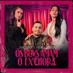 Cover of Os Boys Amam O Ex Chora