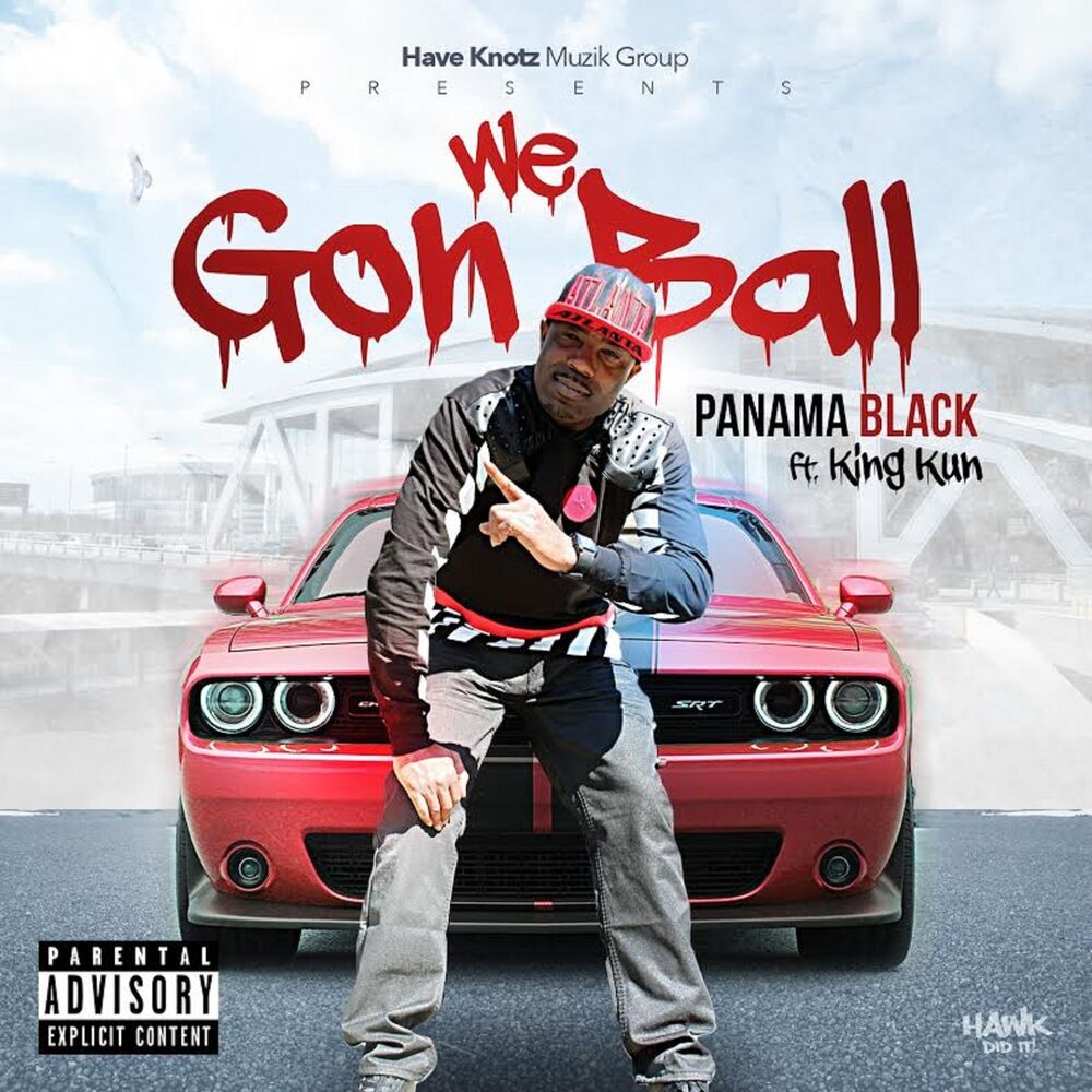 Picture of We Gon Ball (feat. King Kun)