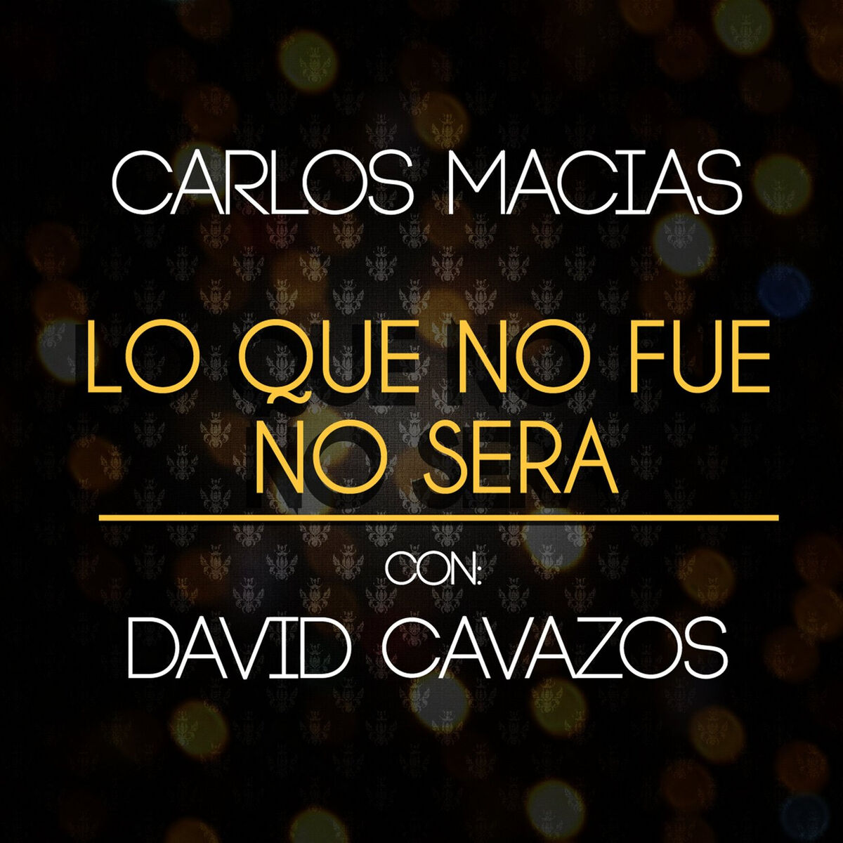 Album cover of Lo Que No Fue No Será