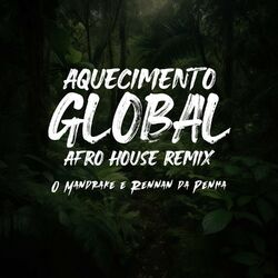 Cover of Aquecimento Global (Afro House Remix)