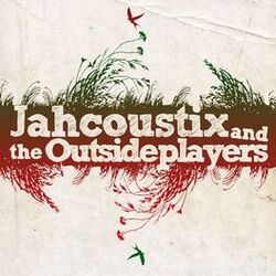 Cover of Jahcoustix & the Outsideplayers