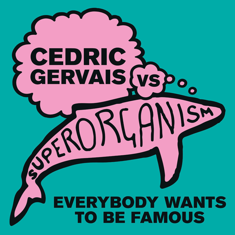 Picture of Everybody Wants To Be Famous [Cedric Gervais vs Superorganism] (Cedric Gervais Remix)