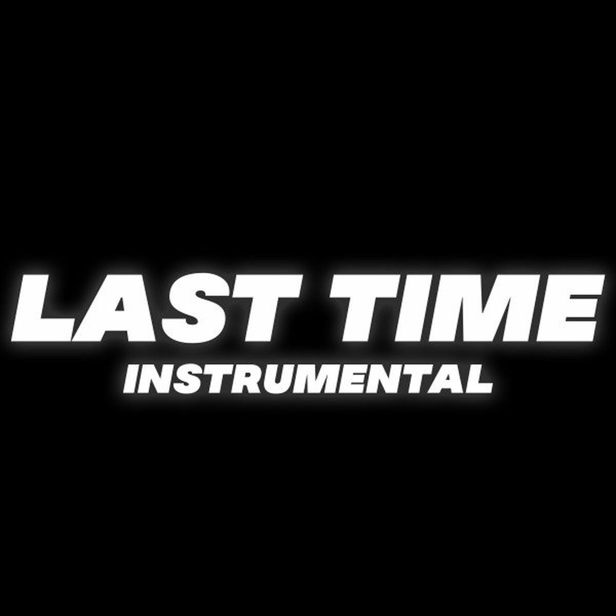 Album cover of Last Time (Instrumental)