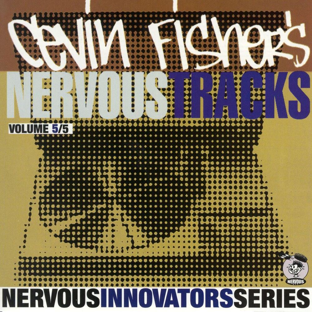 Picture of Cevin Fisher's Nervous Tracks