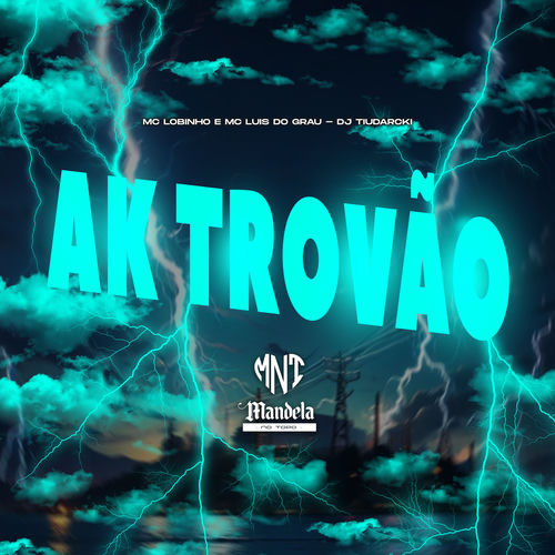 Ak Trovão