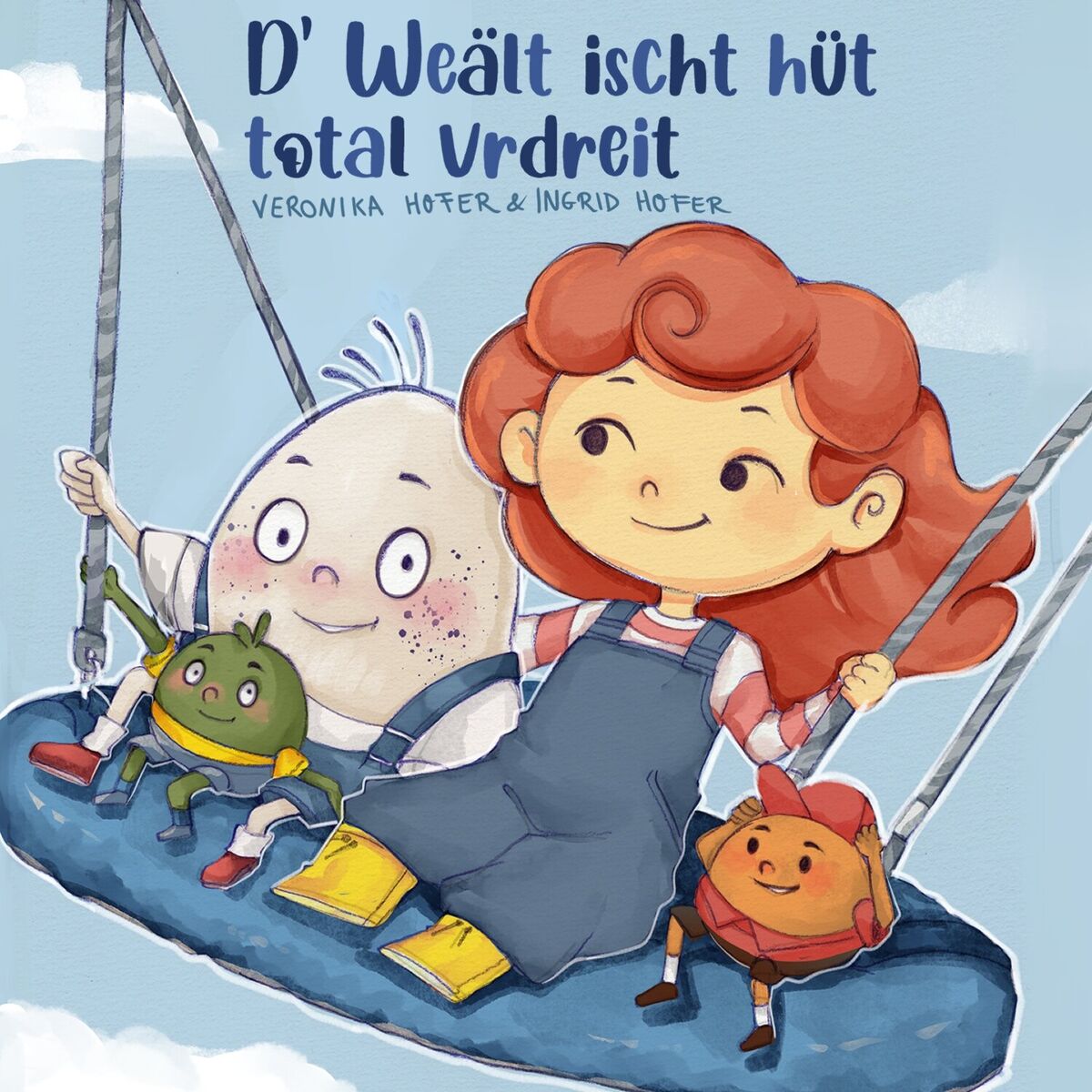 Album cover of D' Weält ischt hüt total vrdreit
