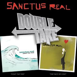 Cover of Double Take: Sanctus Real