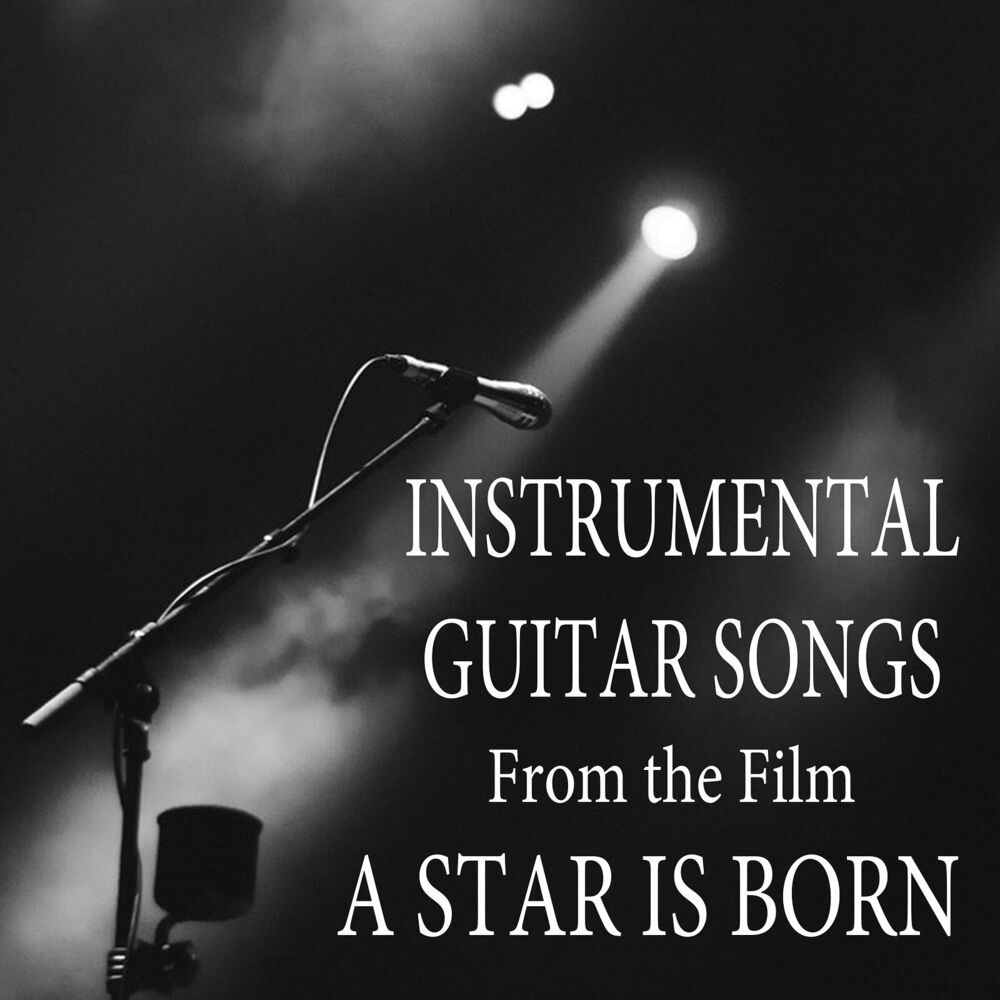Picture of Instrumental Guitar Songs (From the Film "A Star Is Born")