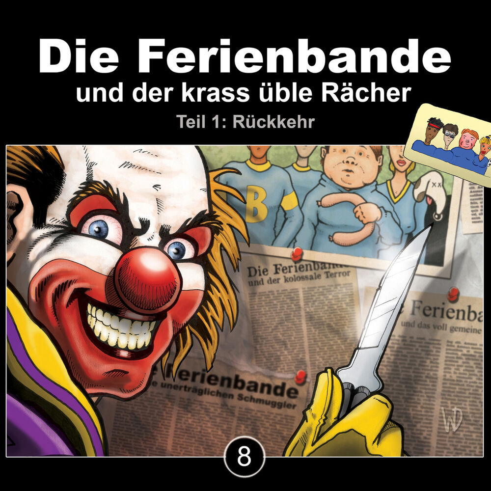 Picture of Folge 8: Die Ferienbande und der krass üble Rächer - Rückkehr, Teil 1
