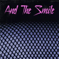 Cover of And The Smile