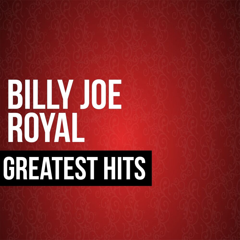 Picture of Billy Joe Royal Greatest Hits