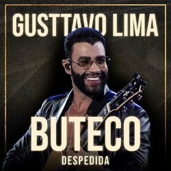 Buteco Despedida do Gusttavo Lima