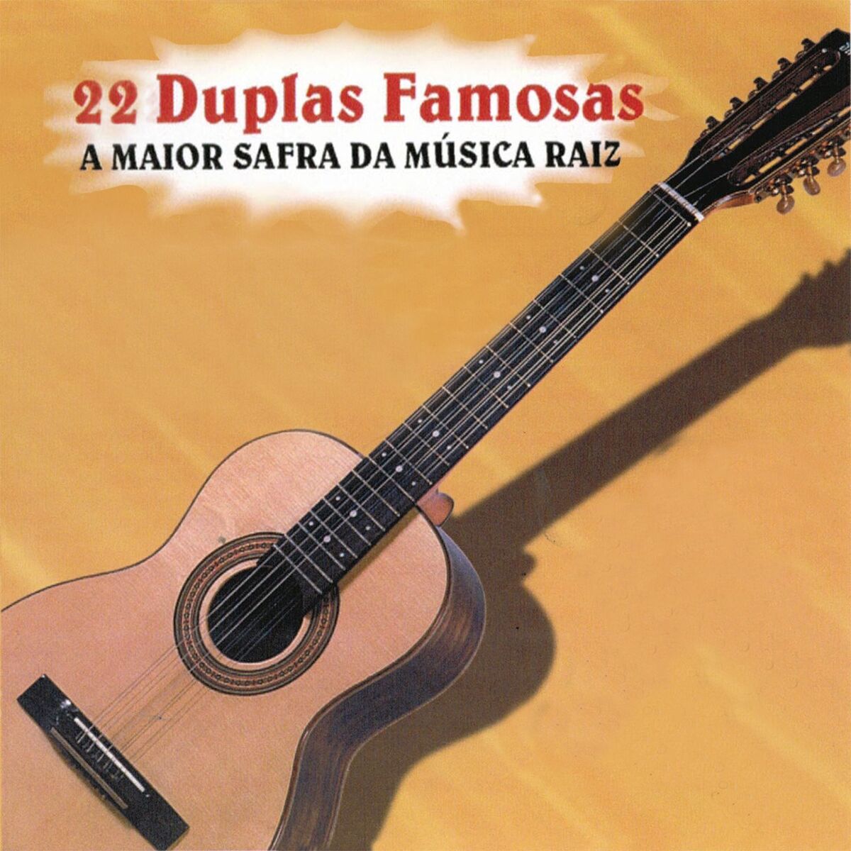 Album cover of 22 Duplas Famosas: A Maior Safra Da Música Raiz (Copy)