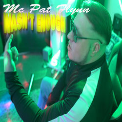 Wasnt Enough (feat. Imech & Bassline Club Vibes)