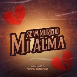 Cover of Se Va Muriendo Mi Alma