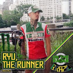 Ryu, The Runner On The Radar Freestyle
