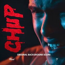 Chup (Original Background Score)