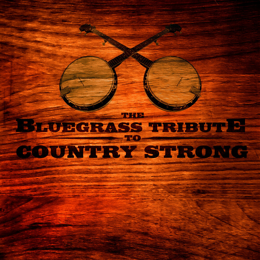 Picture of Bluegrass Tribute to Country Strong