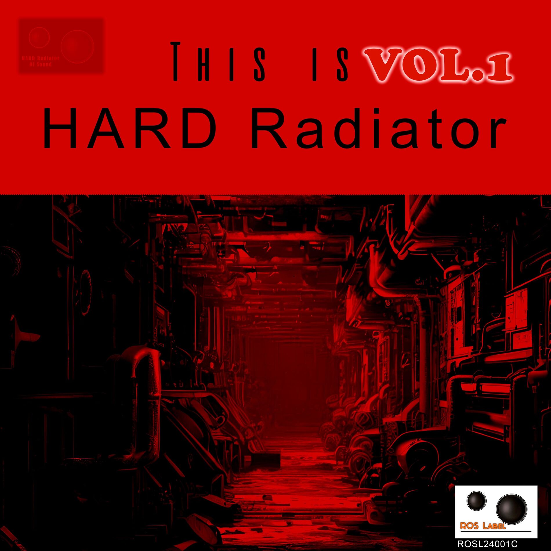 Album cover of This Is HARD Radiator, Vol. 1