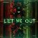Let Me Out