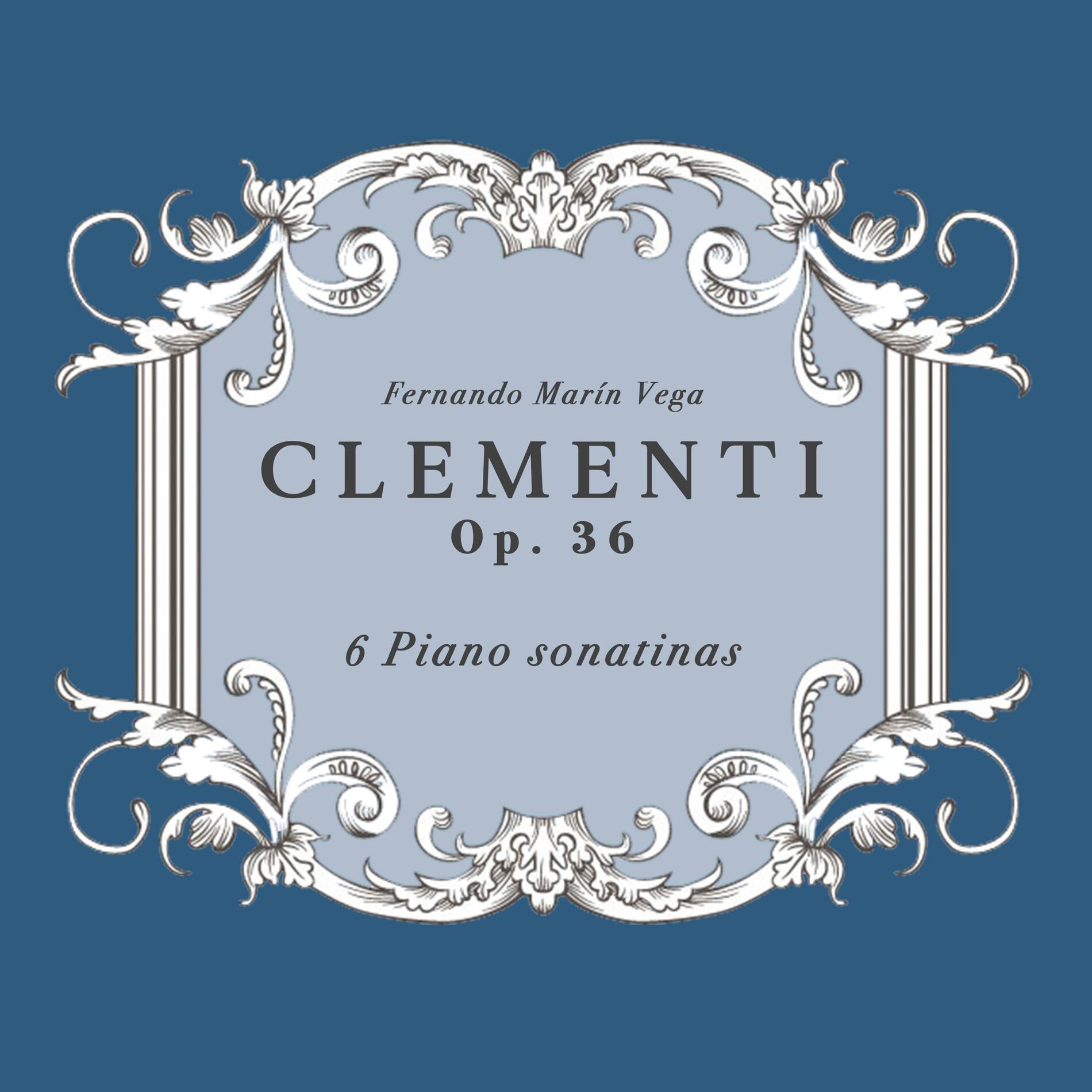 Album cover of Sonatina No. 1 in C Major, Op. 36; III. Vivace