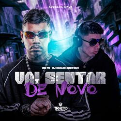 Cover of Vai Sentar de Novo (Arrocha Funk)