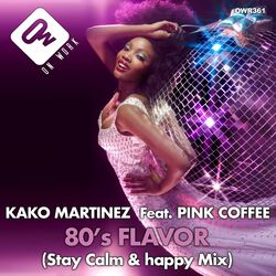 Cover of 80's Flavor (Stay Calm & Happy Mix)