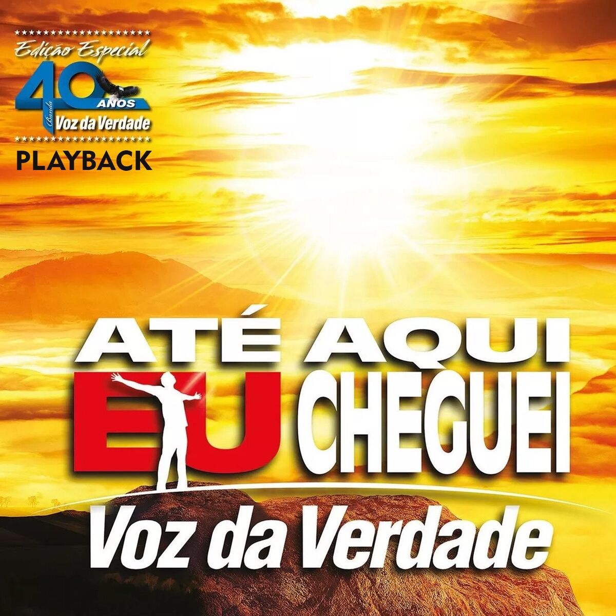 Album cover of Até Aqui Eu Cheguei (PlayBack)