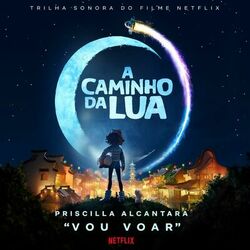 Cover of Vou Voar (Música do filme Netflix "A Caminho da Lua")