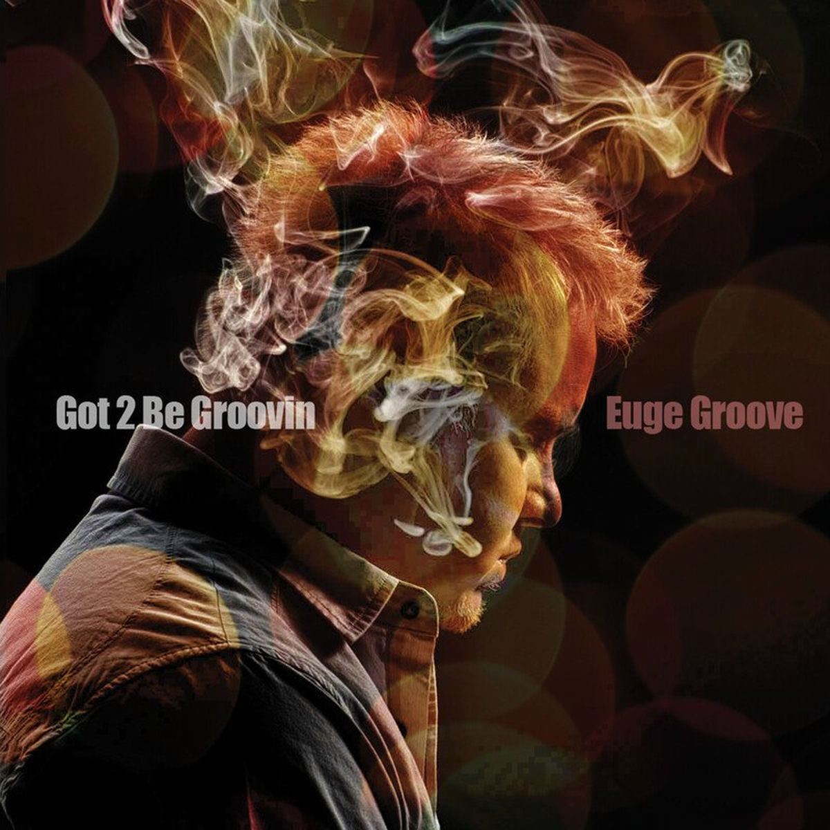 Album picture of Got 2 Be Groovin'