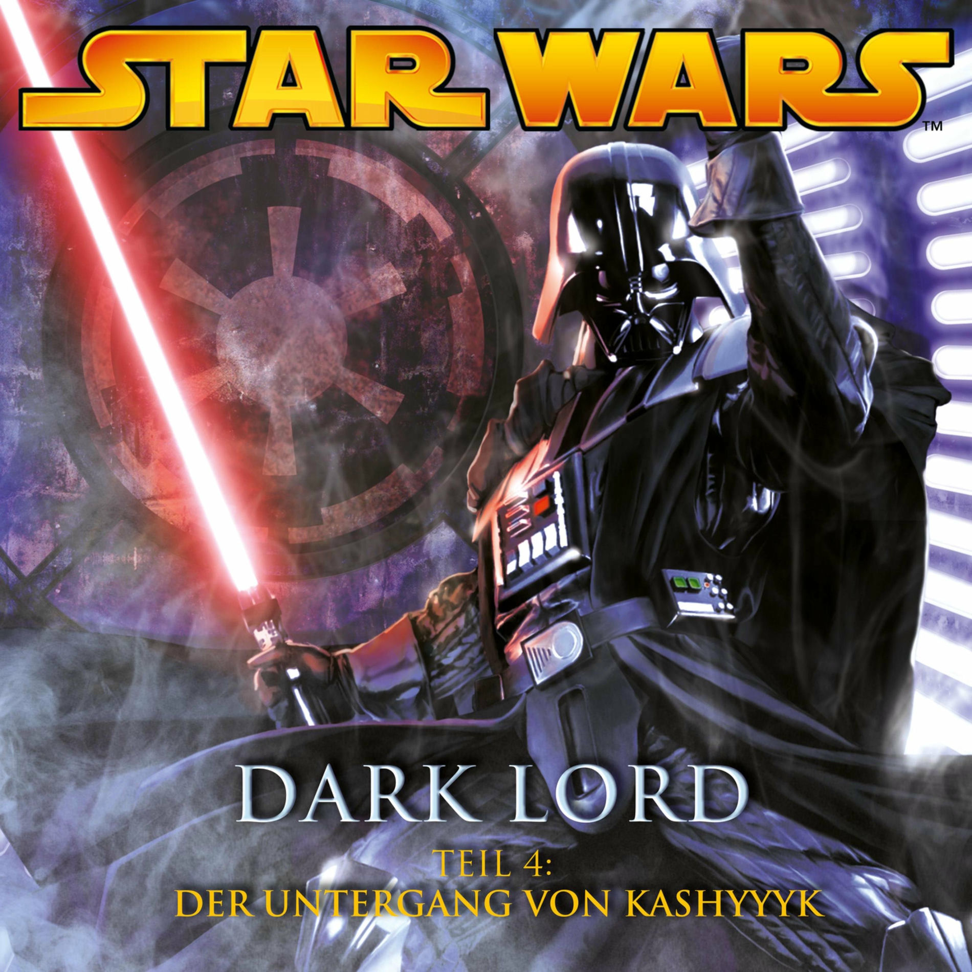 Album picture of Dark Lord - Teil 4: Der Untergang von Kashyyyk