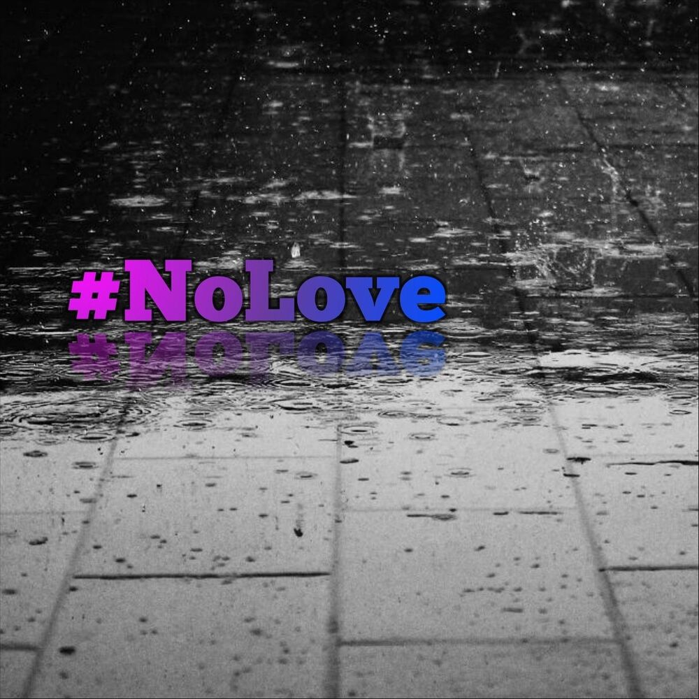 Picture of #Nolove