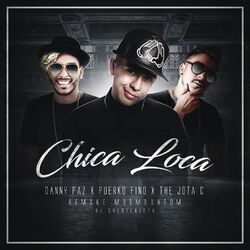 Cover of Chica Loca (Remake Moombahtom)