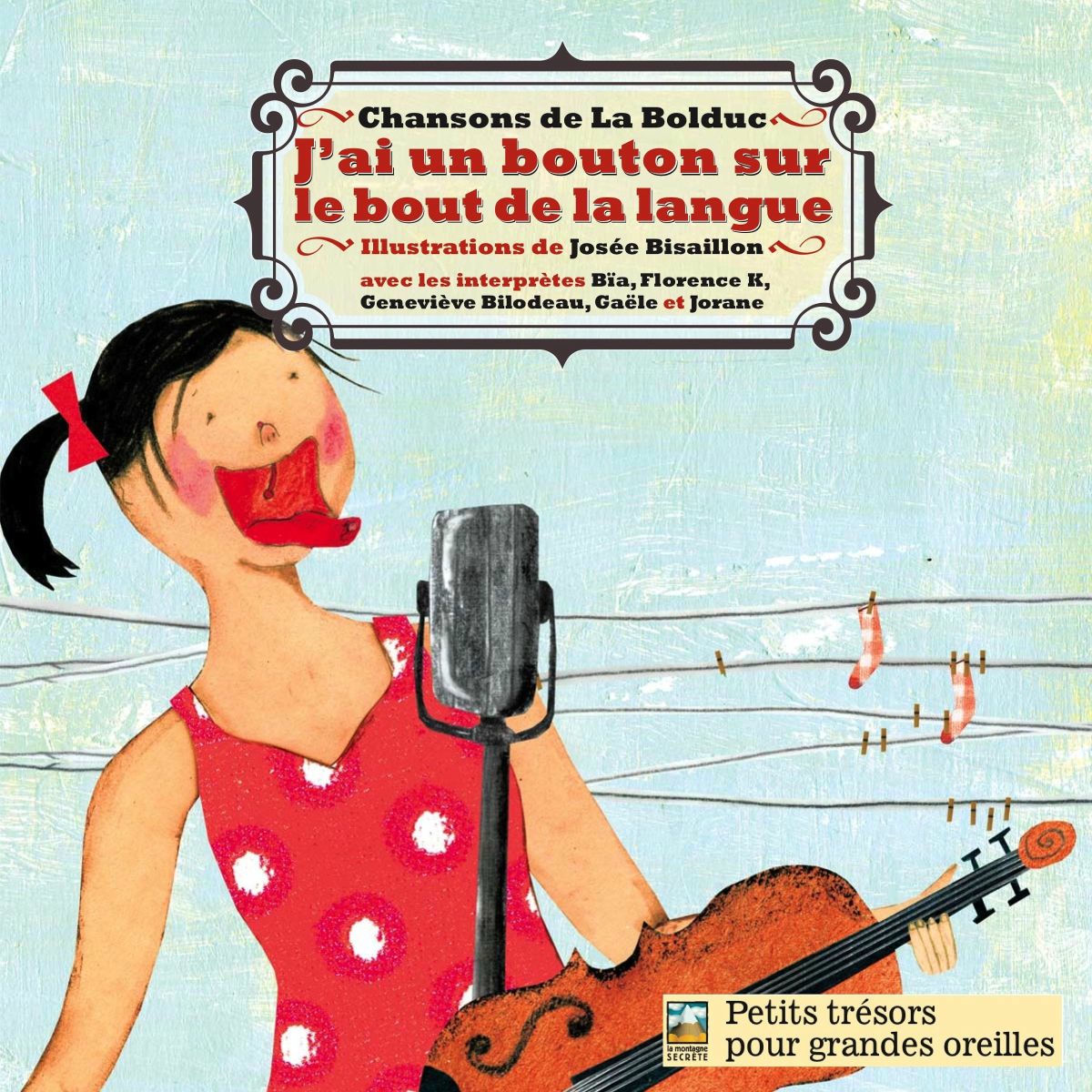 Album cover of J'ai un bouton sur le bout de la langue (Chansons de La Bolduc)