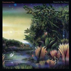 Cover of Tango in the Night (2017 Remaster)