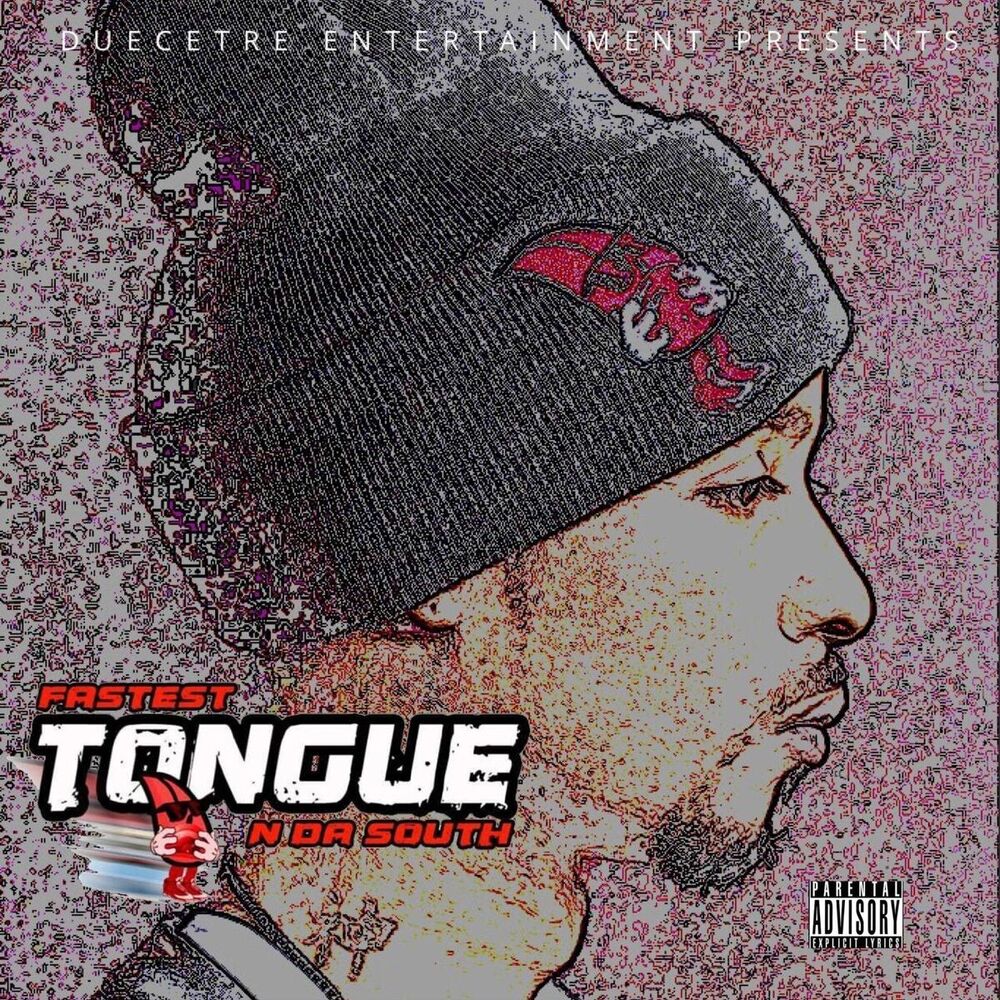 Picture of Fastest Tongue n da South