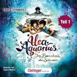 Cover of Alea Aquarius 7 Teil 1. Im Bannkreis des Schwurs